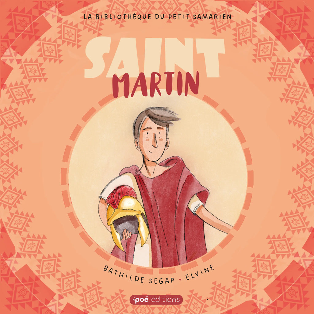 Livre illustré catholique pour enfants | Saint Martin & Saint Firmin Poé